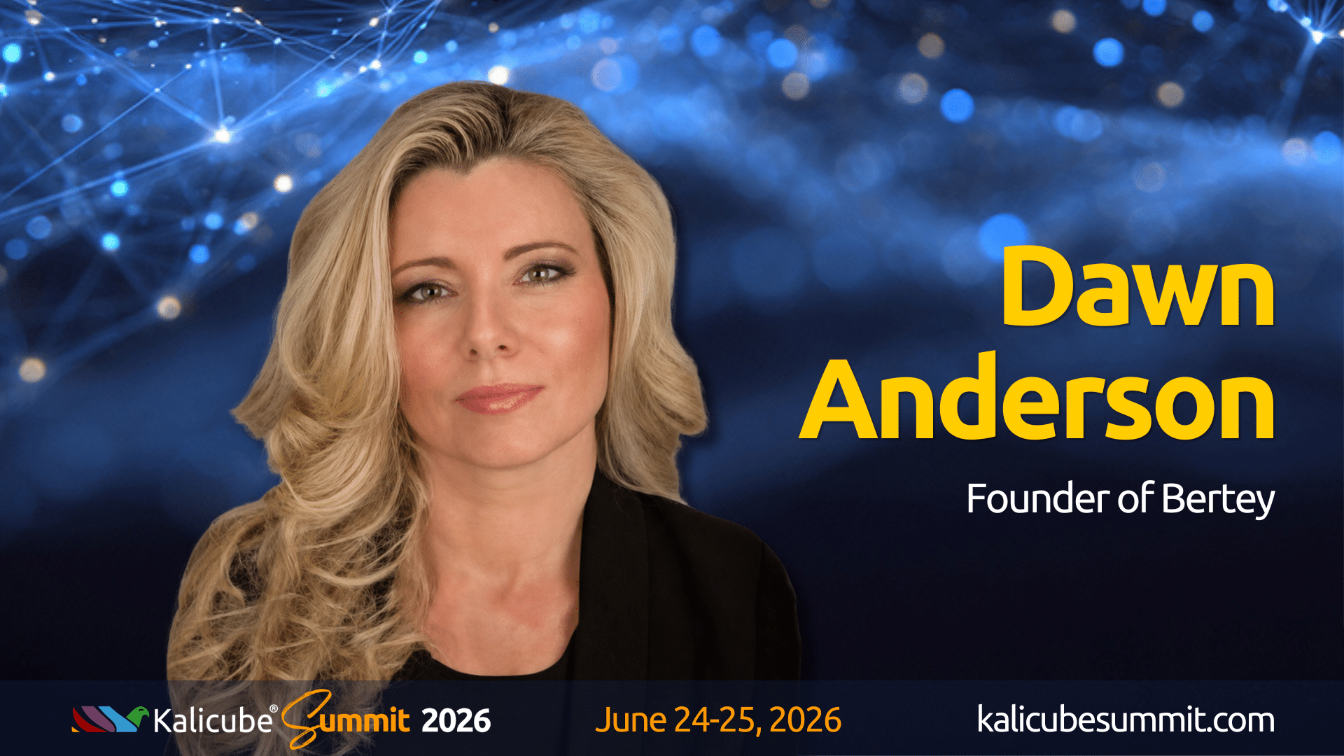 Dawn Anderson Kalicube Summit 2026 about