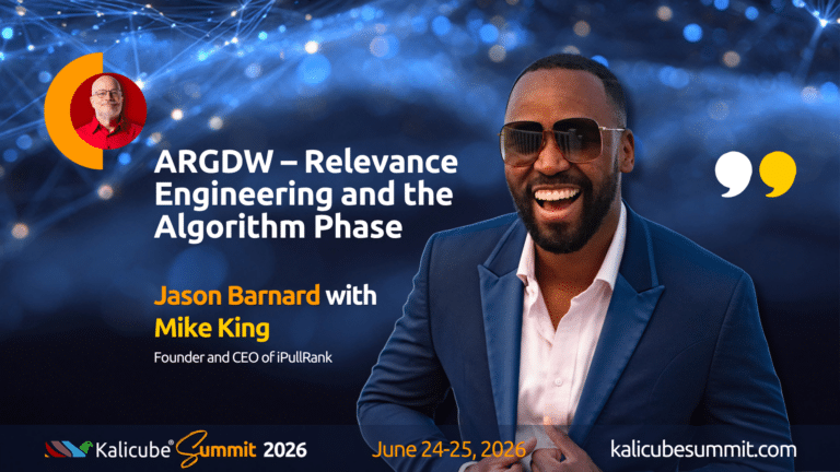 Mike King Kalicube Summit 2026 session