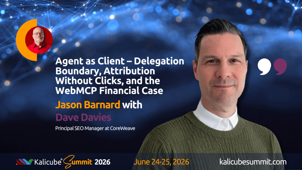 Dave Davis Kalicube Summit 2026 session