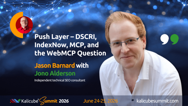 Jono Alderson Kalicube Summit 2026 session