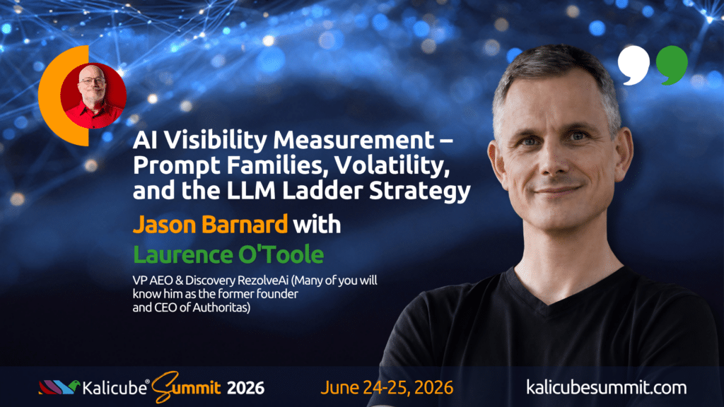 Laurence O'Toole Kalicube Summit 2026 session