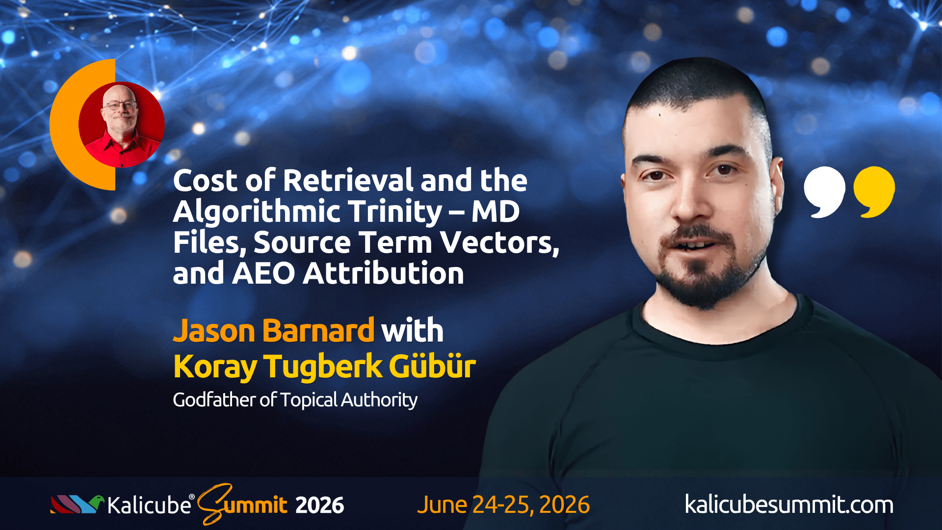 Koray Tugberk Gubur Kalicube Summit 2026 session