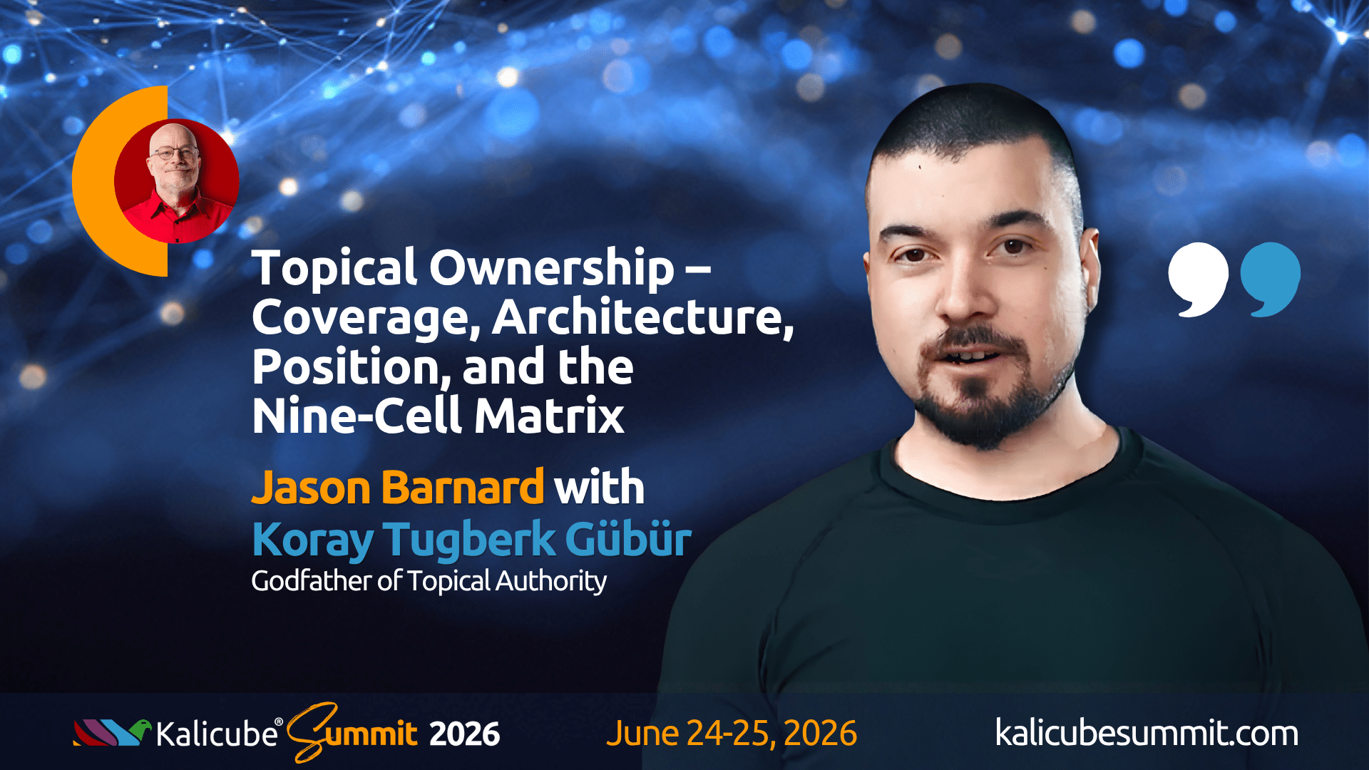 Koray Tugberk Gubur Kalicube Summit 2026 session